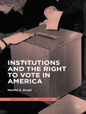 cover image of Institutions and the Right to Vote in America